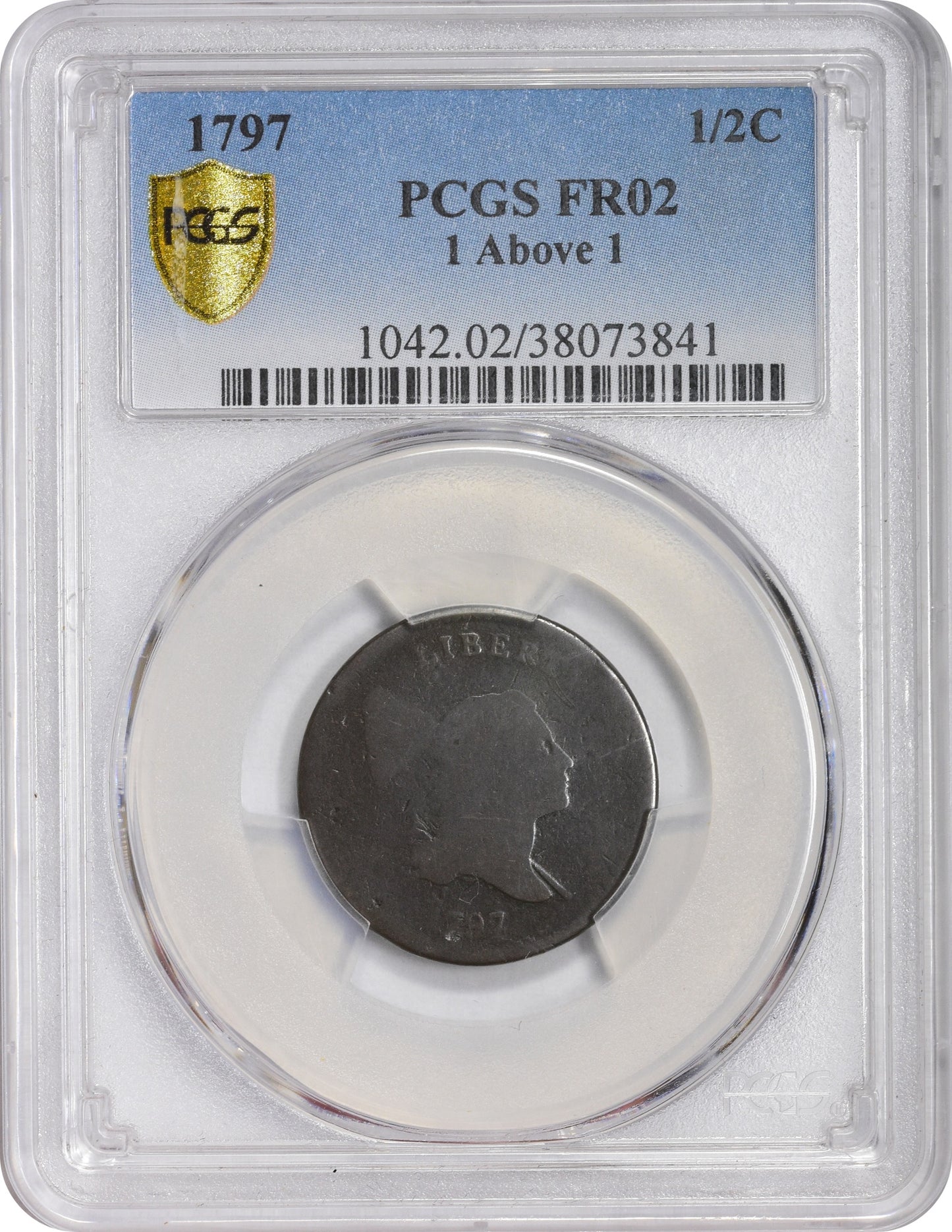 1797 1/2C 1 ABOVE 1 FR02 PCGS HOLDER