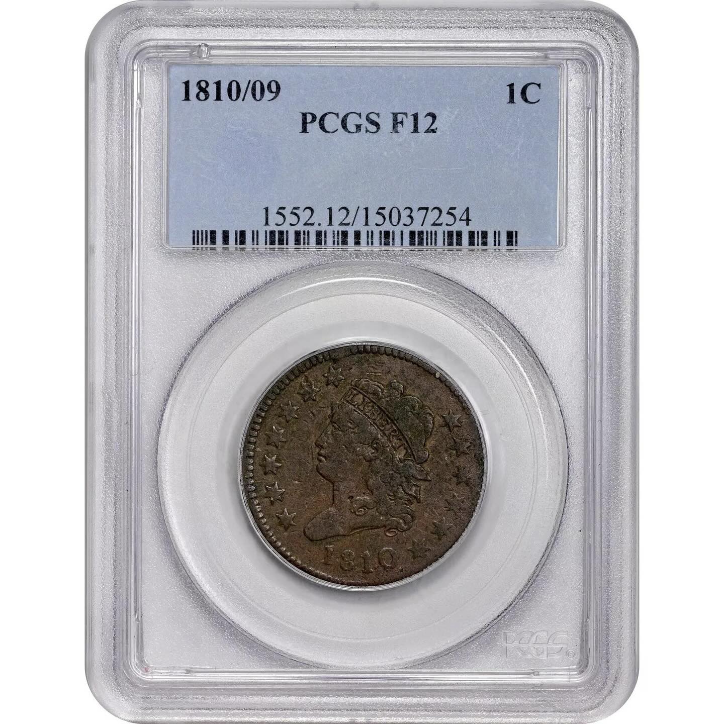 1810/09 1C F12 PCGS HOLDER