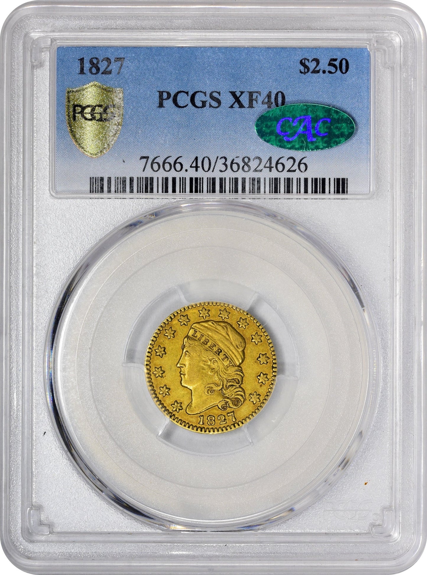 1827 $2.5 XF40 PCGS CAC HOLDER WITH CAC STICKER