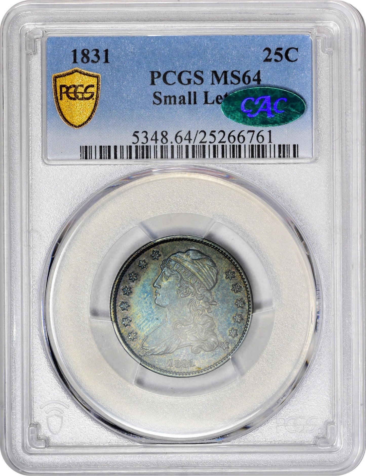 1831 25C SM LT MS64 PCGS CAC 25C