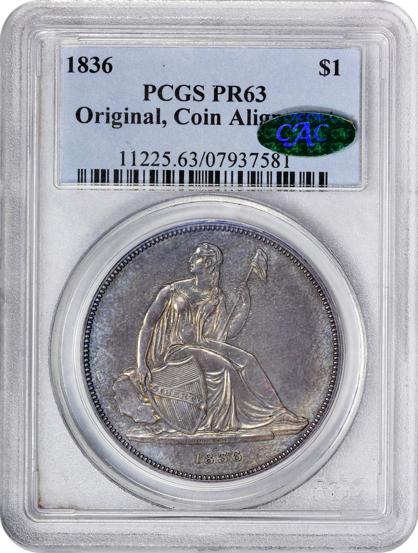 1836 $1 GOBRECHT ORIGINAL ALIGNMENT I PR63 PCGS CAC HOLDER WITH CAC GREEN STICKER