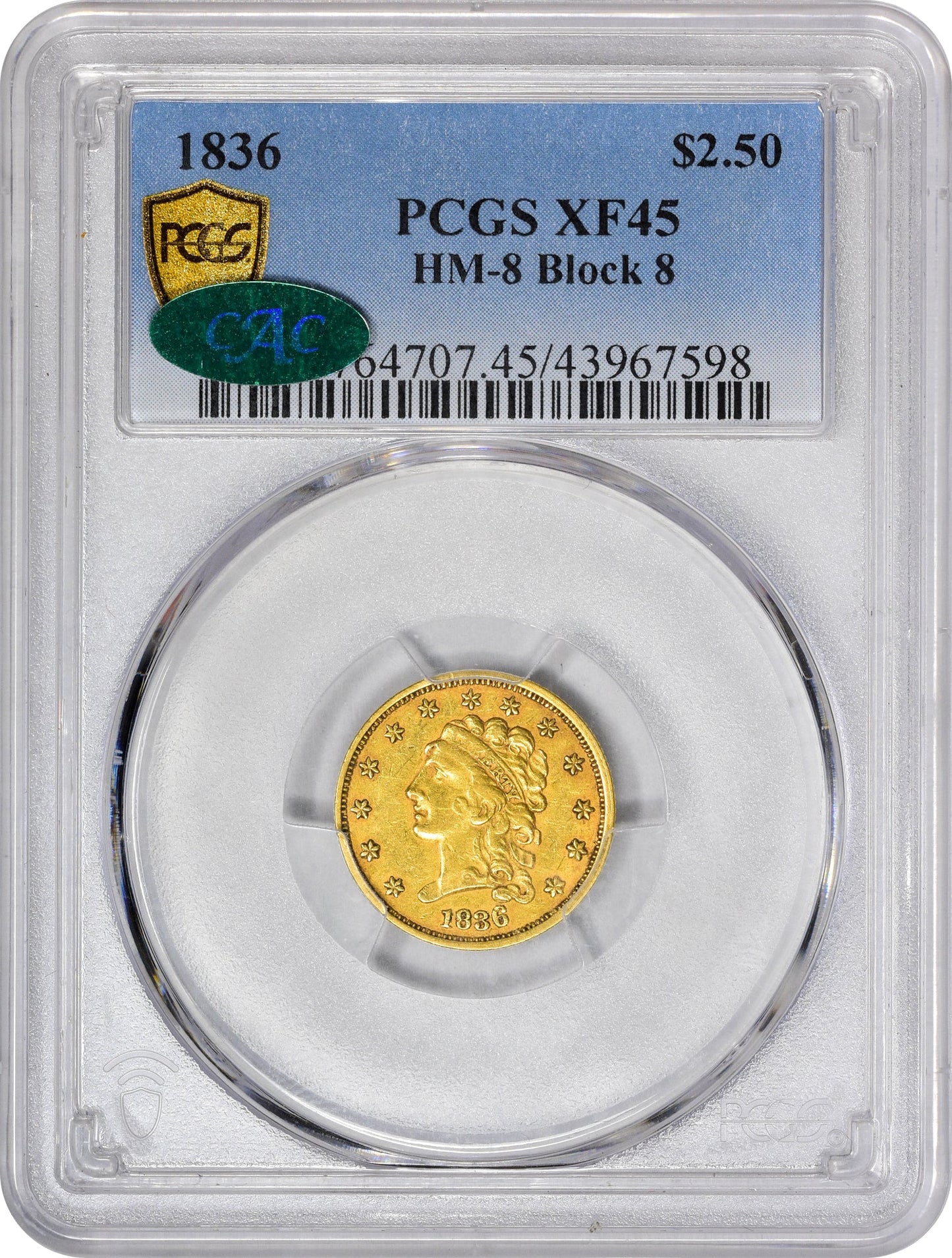 1836 $2.5 BLOCK 8 XF45 PCGS CAC HOLDER WITH CAC STICKER