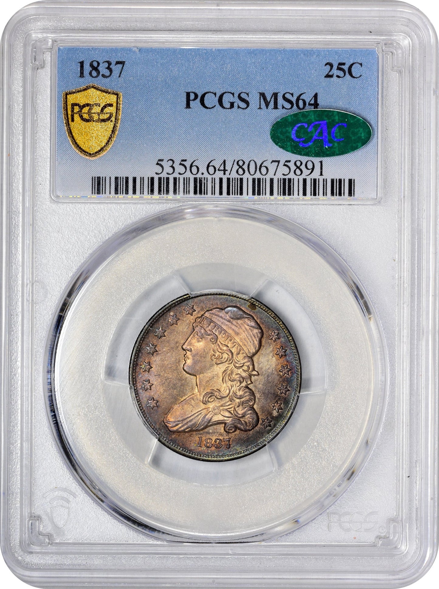 1837 25C MS64 PCGS CAC HOLDER WITH CAC STICKER