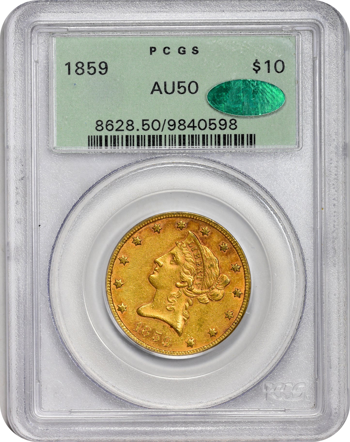1859 $10 AU50 OGH PCGS CAC HOLDER WITH CAC STICKER