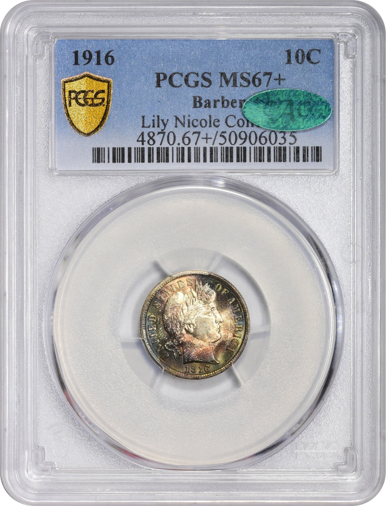1916 10C BARBER MS67 + PCGS CAC EX LILY NICOLE COLLECTION 10C