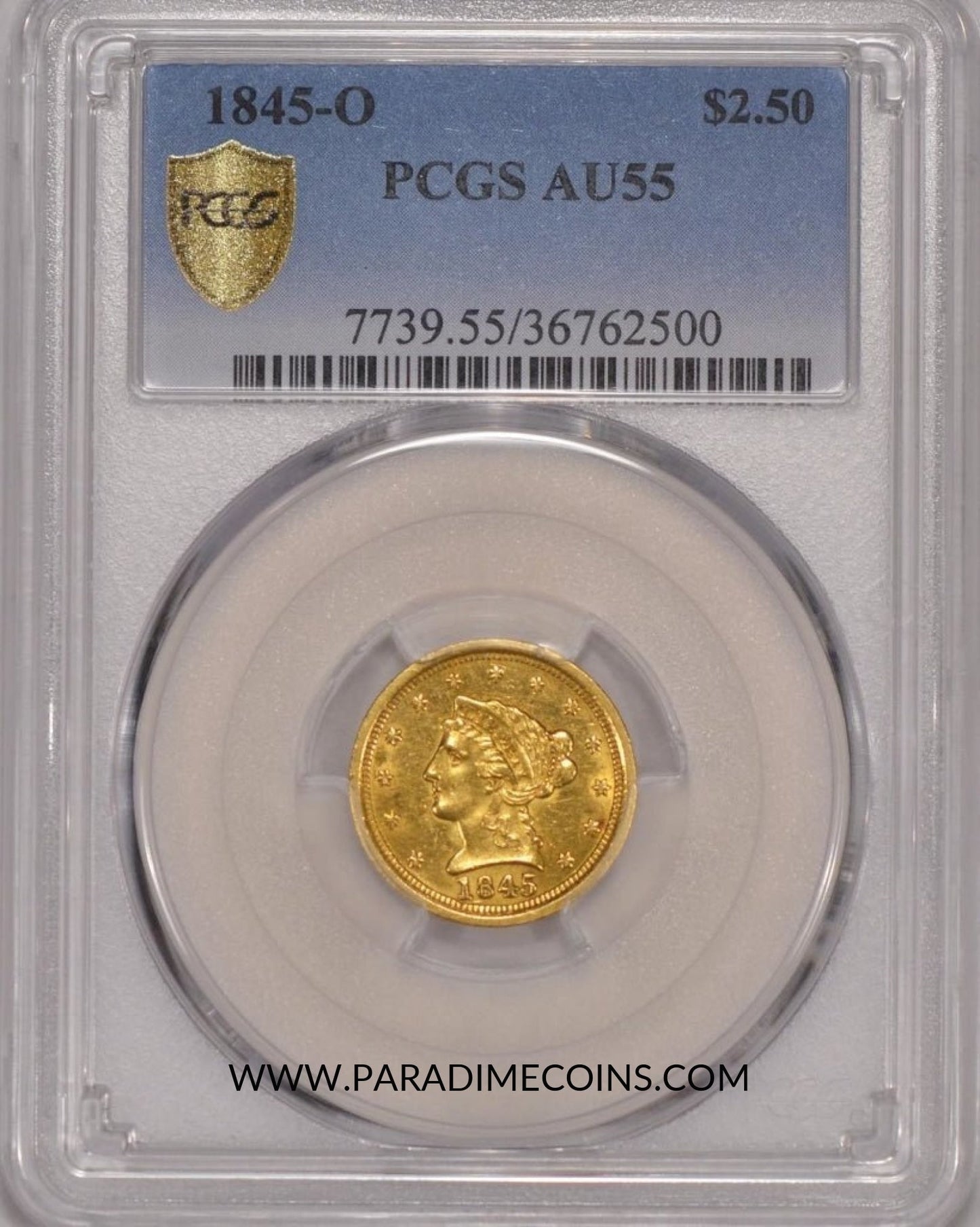1845-O $2.5 AU55 PCGS - Paradime Coins | PCGS NGC CACG CAC Rare US Numismatic Coins For Sale