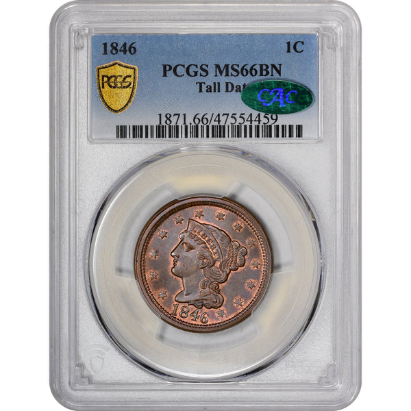 1846 1C TALL MS66 BN PCGS CAC - Paradime Coins | PCGS NGC CACG CAC Rare US Numismatic Coins For Sale