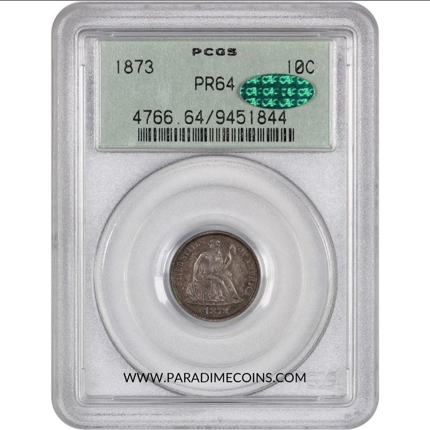 1873 10C PR64 OGH PCGS CAC - Paradime Coins | PCGS NGC CACG CAC Rare US Numismatic Coins For Sale