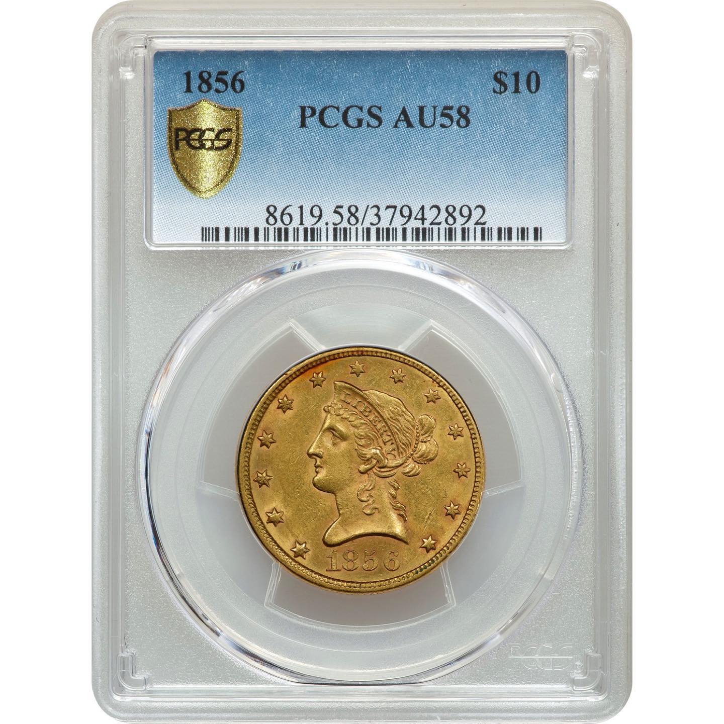 1856 $10 AU58 PCGS