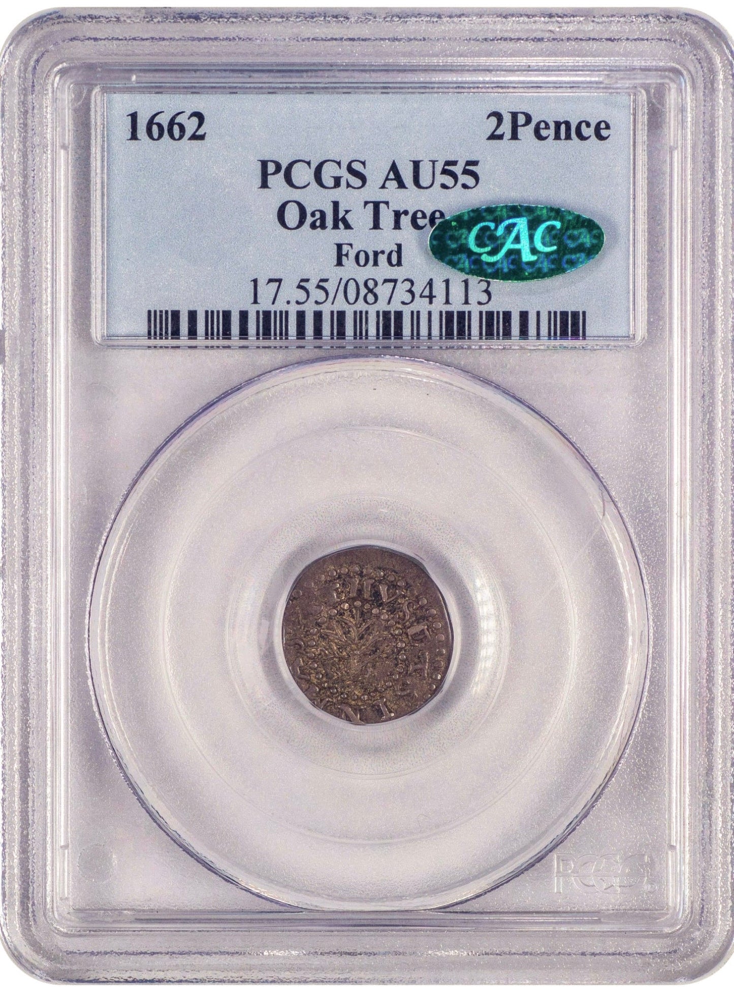 1662 2PENCE OAK TREE AU55 PCGS CAC EX FORD HOLDER WITH GREEN CAC STICKER 