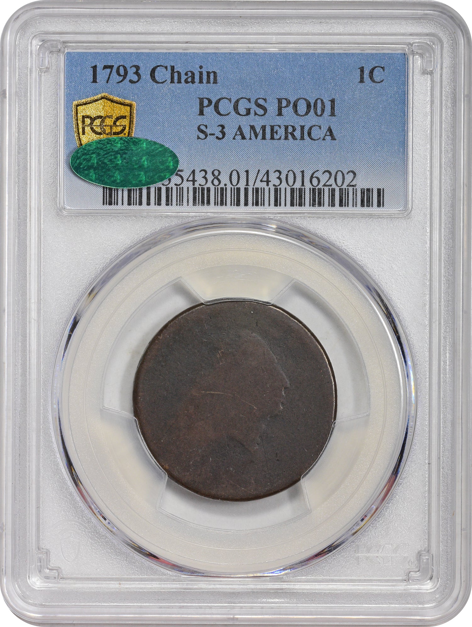 1793 1C CHAIN AMERICA P01 PCGS CAC HOLDER WITH CAC GREEN STICKER