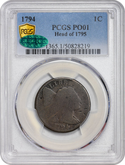 1794 1C HEAD OF 1795 P01 PCGS CAC HOLDER WITH CAC GREEN STICKER