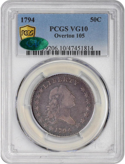 1794 50C O-105 ( R.5) VG10 PCGS CAC HOLDER WITH CAC STICKER