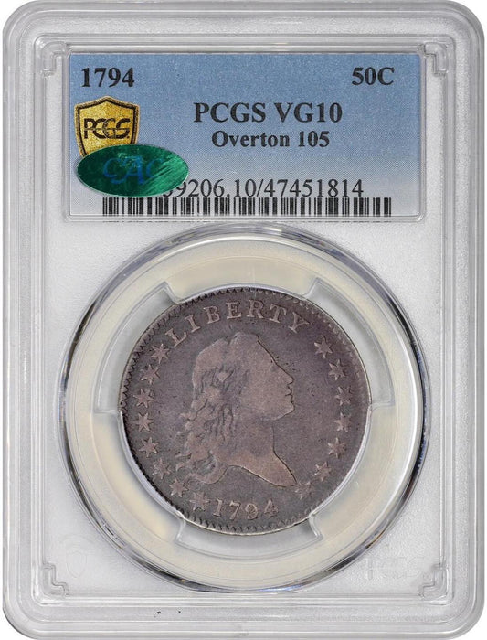 1794 50C O-105 ( R.5) VG10 PCGS CAC HOLDER WITH CAC STICKER