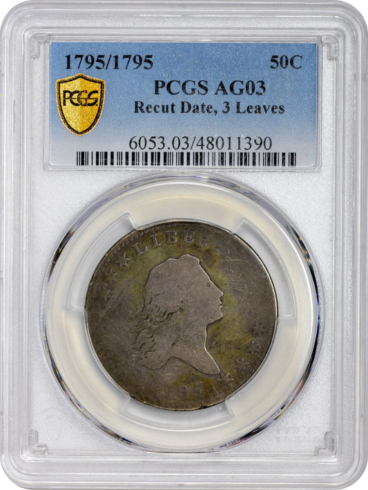1795/1795 50C RECUT DATE 3 LEAVES AG03 PCGS HOLDER