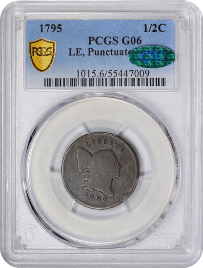 1795 1/2C LE PUNCTUATED DATE G06 PCGS CAC HOLDER WITH CAC GREEN STICKER