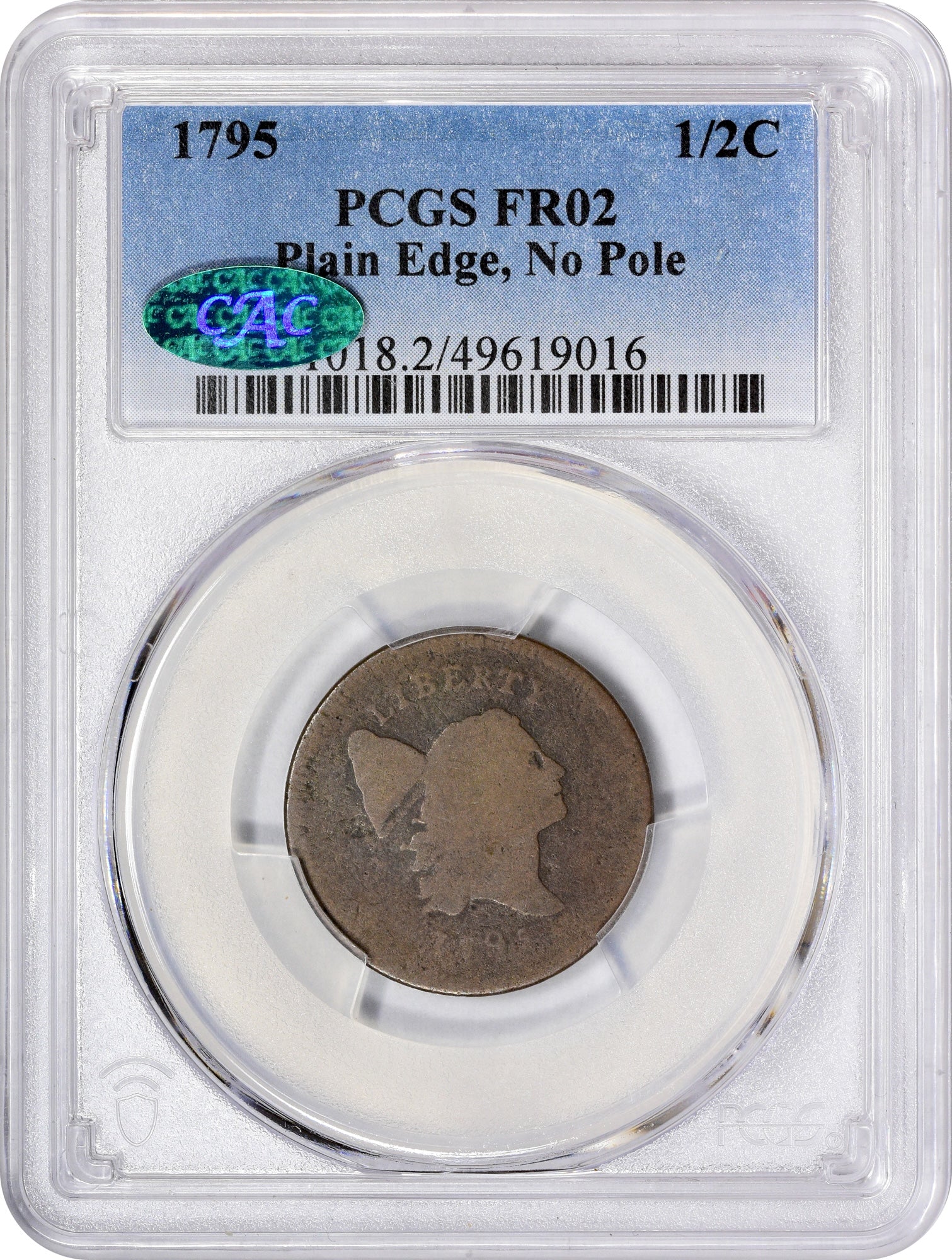 1795 1/2C PLAIN EDGE NO POLE FR02 PCGS CAC HOLDER