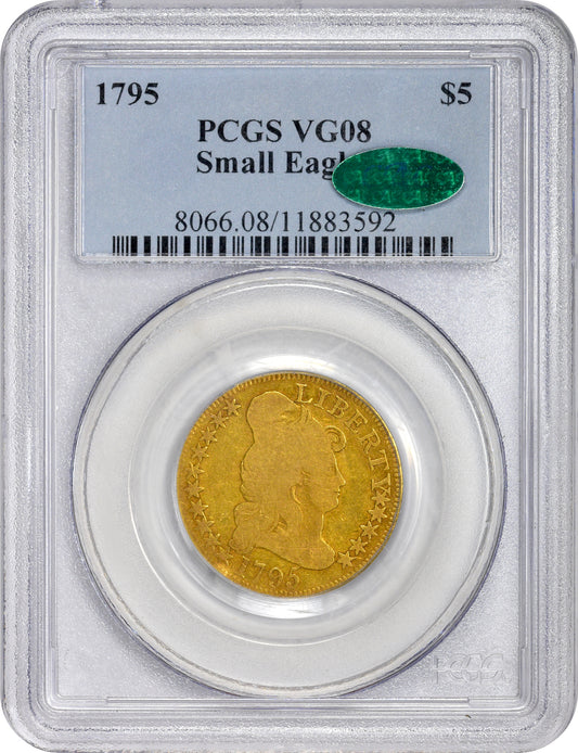 1795 $5 SMALL EAGLE VG08 PCGS CAC HOLDER WITH CAC STICKER