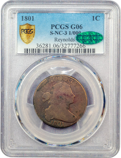 1801 1C NC-3 R.6+ 1/000 G06 PCGS CAC EX REYNOLDS/MERVIS HOLDER WITH CAC GREEN STICKER