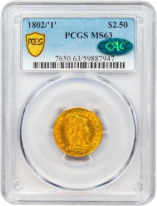 1802/'1' $2.5 MS63 PCGS CAC HOLDER WITH GREEN CAC STICKER