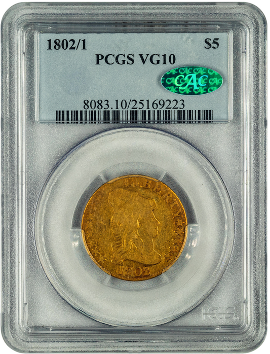 1802/1 $5 VG10 PCGS CAC HOLDER WITH GREEN CAC STICKER