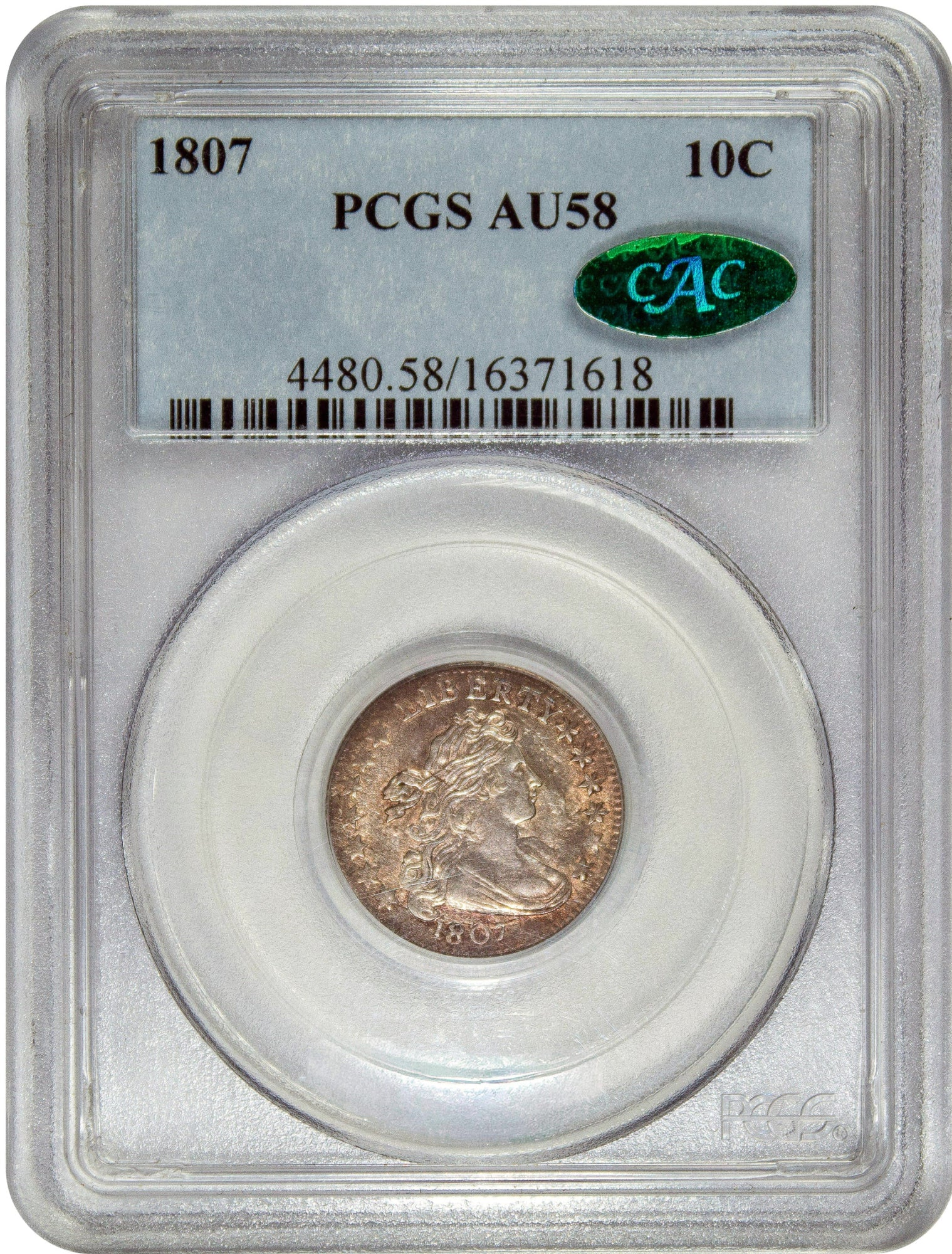 1807 10C AU58 PCGS CAC HOLDER WITH GREEN CAC STICKER