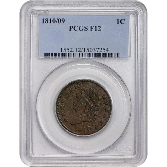 1810/09 1C F12 PCGS HOLDER 