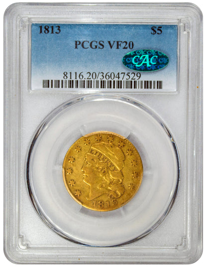 1813 Capped Bust Half Eagle $5 VF20 PCGS CAC Holder
