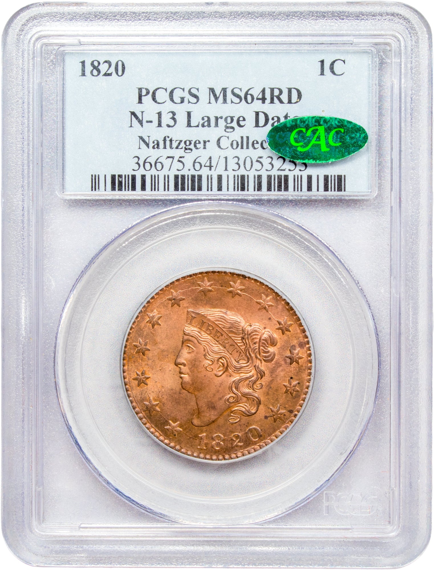 1820 1C LARGE DATE MS64 RD PCGS CAC EX NAFTZGER HOLDER WITH GREEN CAC