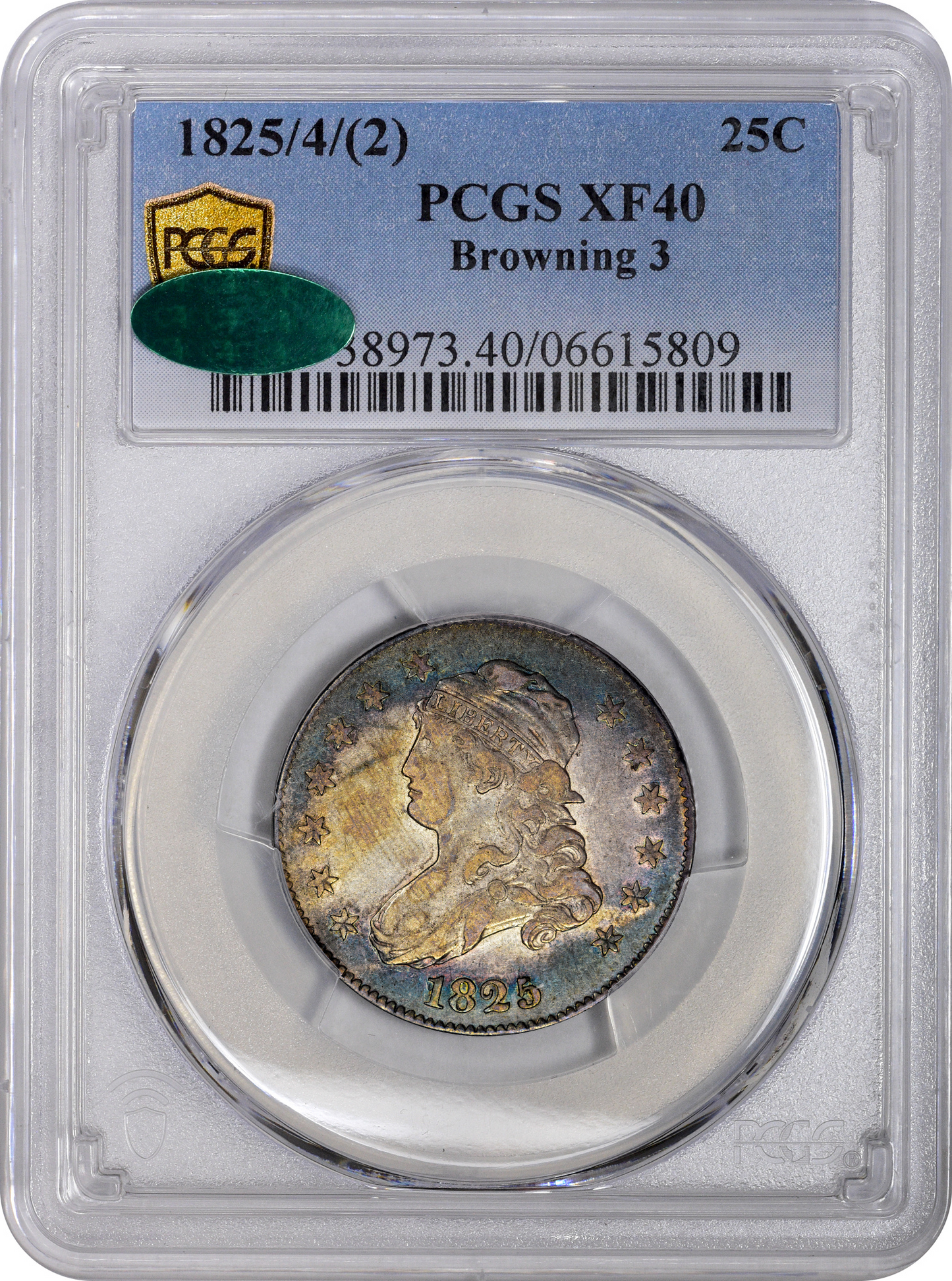 1825/4/(2) 25C B-3 XF40 PCGS CAC HOLDER WITH CAC STICKER