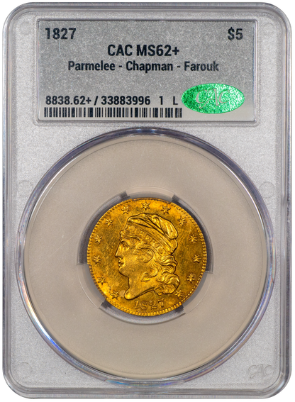 Buy 1827 Capped Bust Half Eagle $5 MS62+ CACG EX PARMELEE/CHAPMAN/KING FAROUK Holder with CAC
