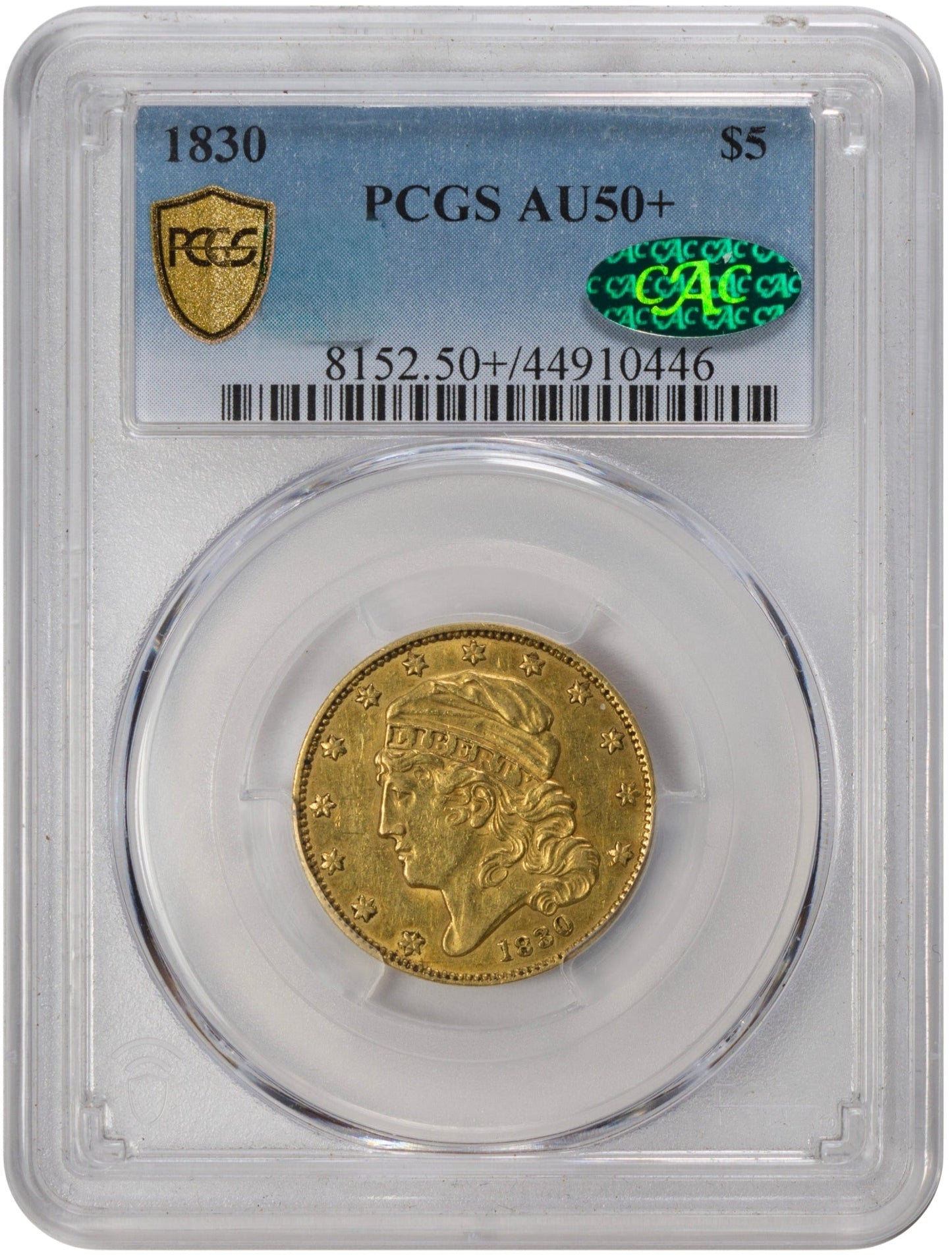 1830 $5 AU50+ PCGS CAC HOLDER WITH GREEN CAC STICKER 