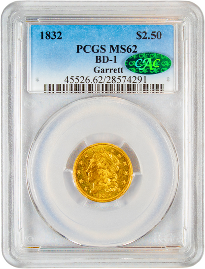 1832 $2.5 MS62 PCGS CAC HOLDER WITH CAC GREEN STICKER