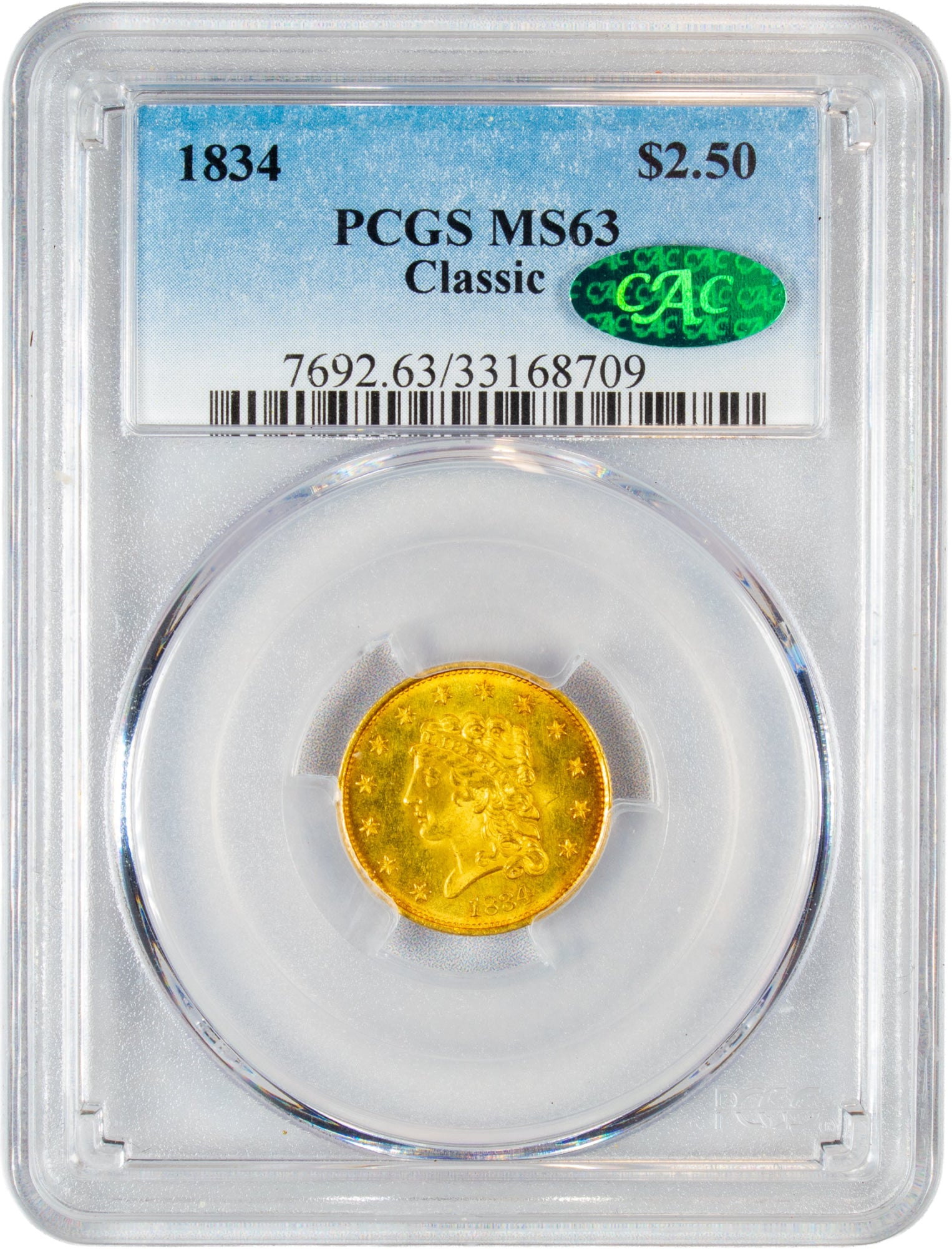 1834 $2.5 CLASSIC MS63 PCGS CAC HOLDER WITH CAC GREEN STICKER