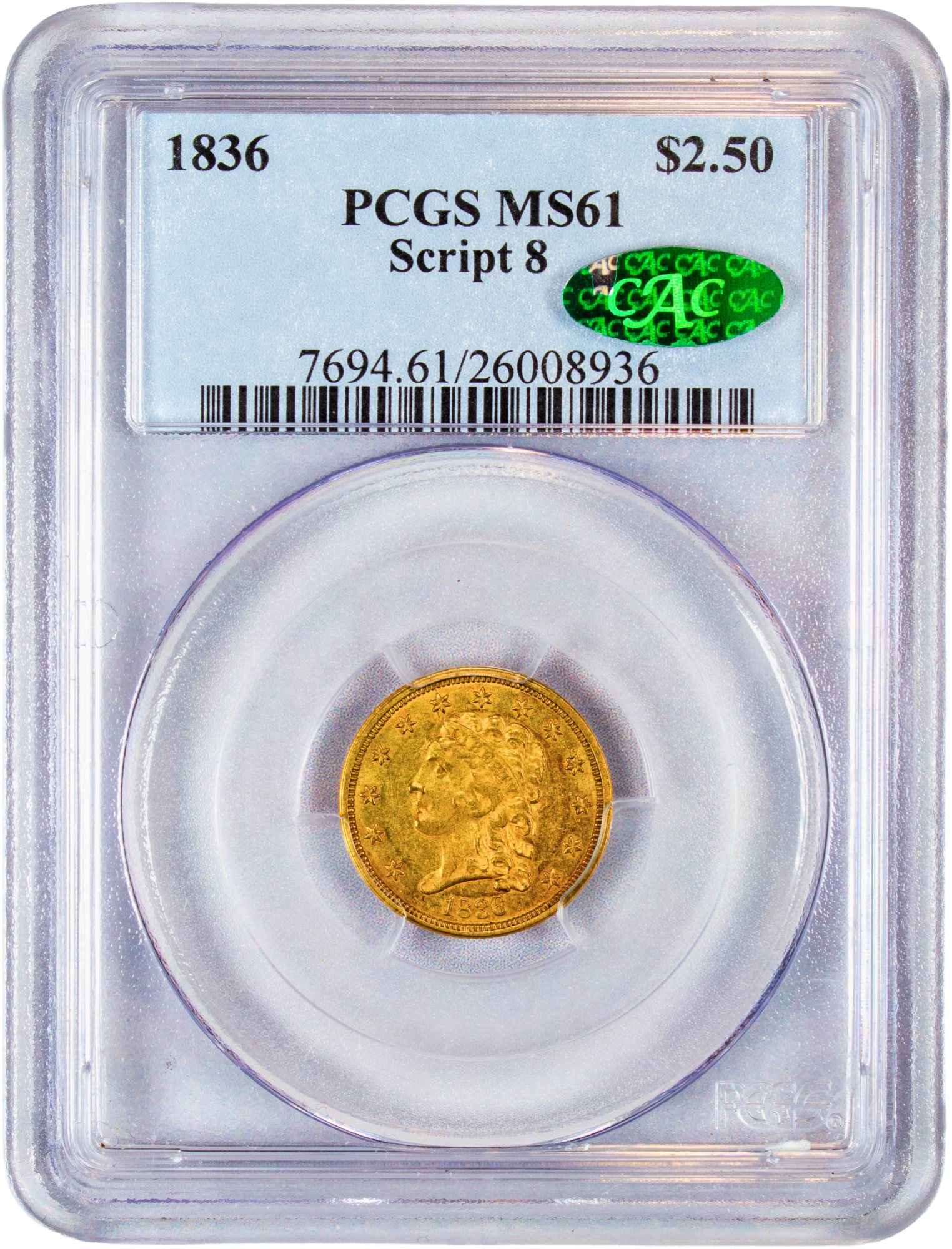 1836 $2.5 SCRIPT 8 MS61 PCGS CAC $2.5
