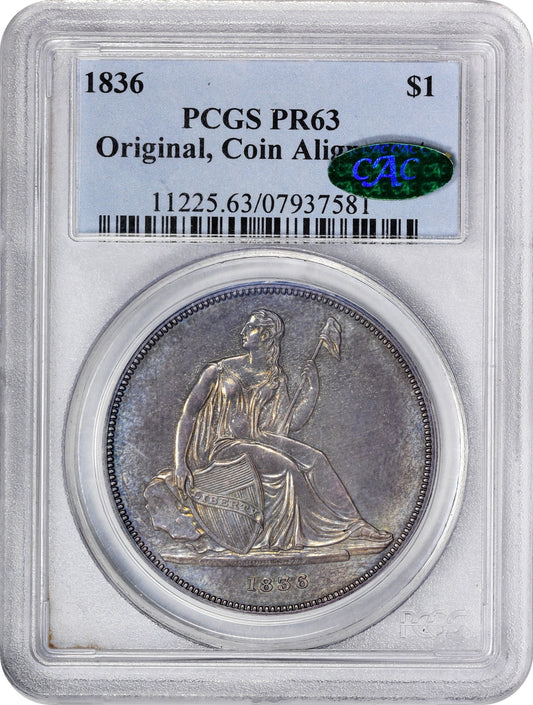 1836 $1 GOBRECHT ORIGINAL ALIGNMENT I PR63 PCGS CAC HOLDER WITH CAC GREEN STICKER
