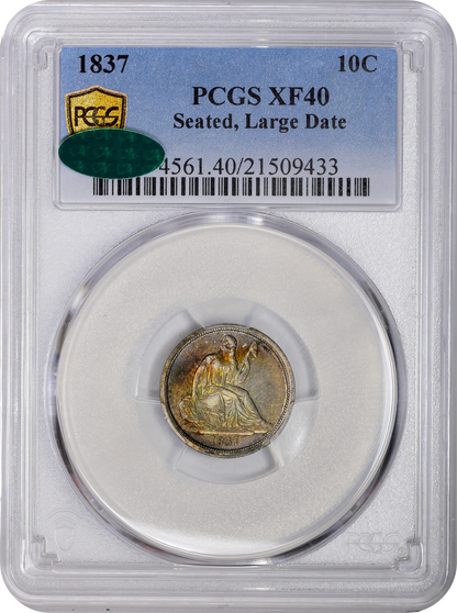 1837 10C SEATED LARGE DATE XF40 PCGS CAC