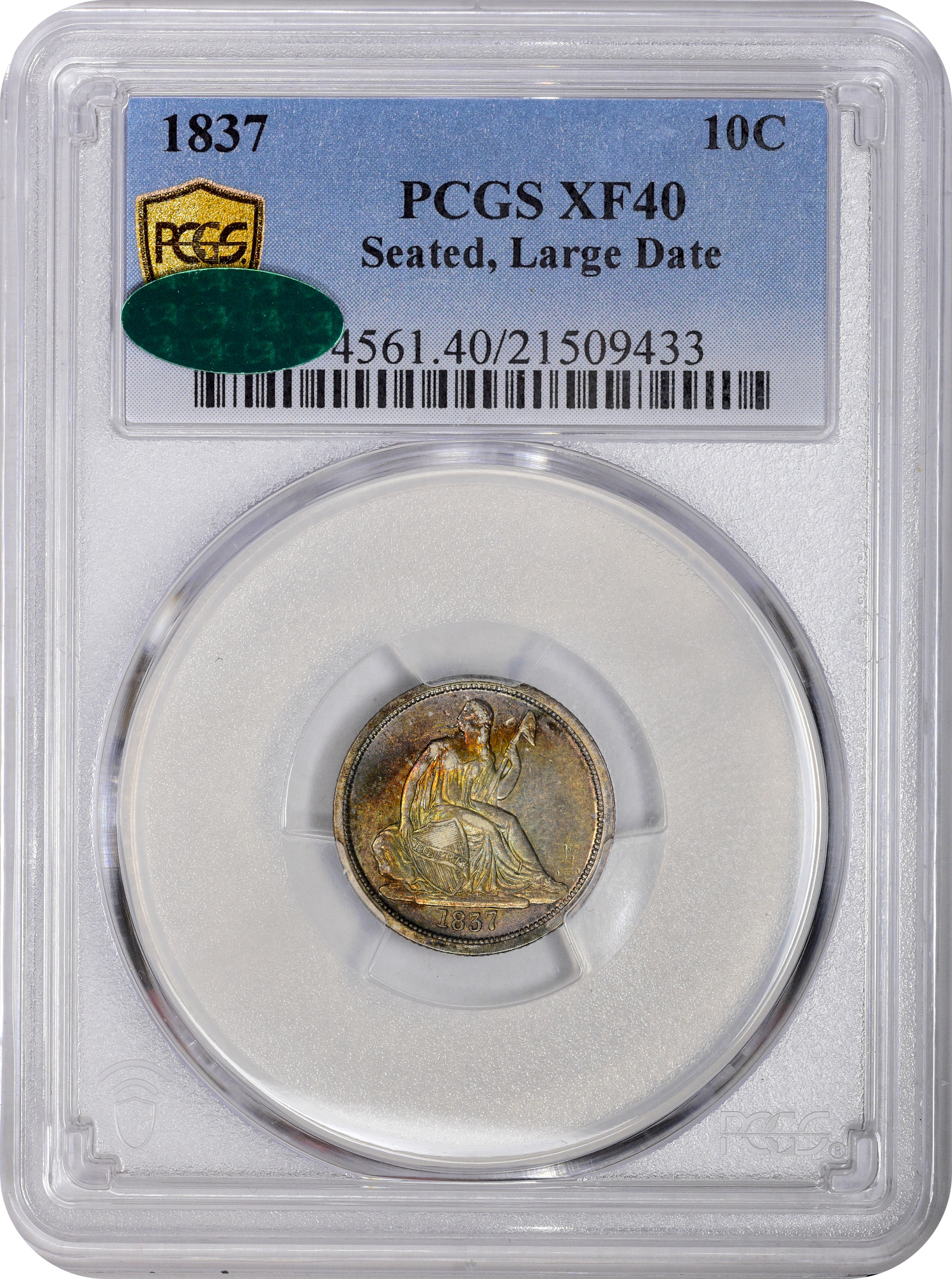 1837 10C SEATED LARGE DATE XF40 PCGS CAC HOLDER WITH CAC STICKER