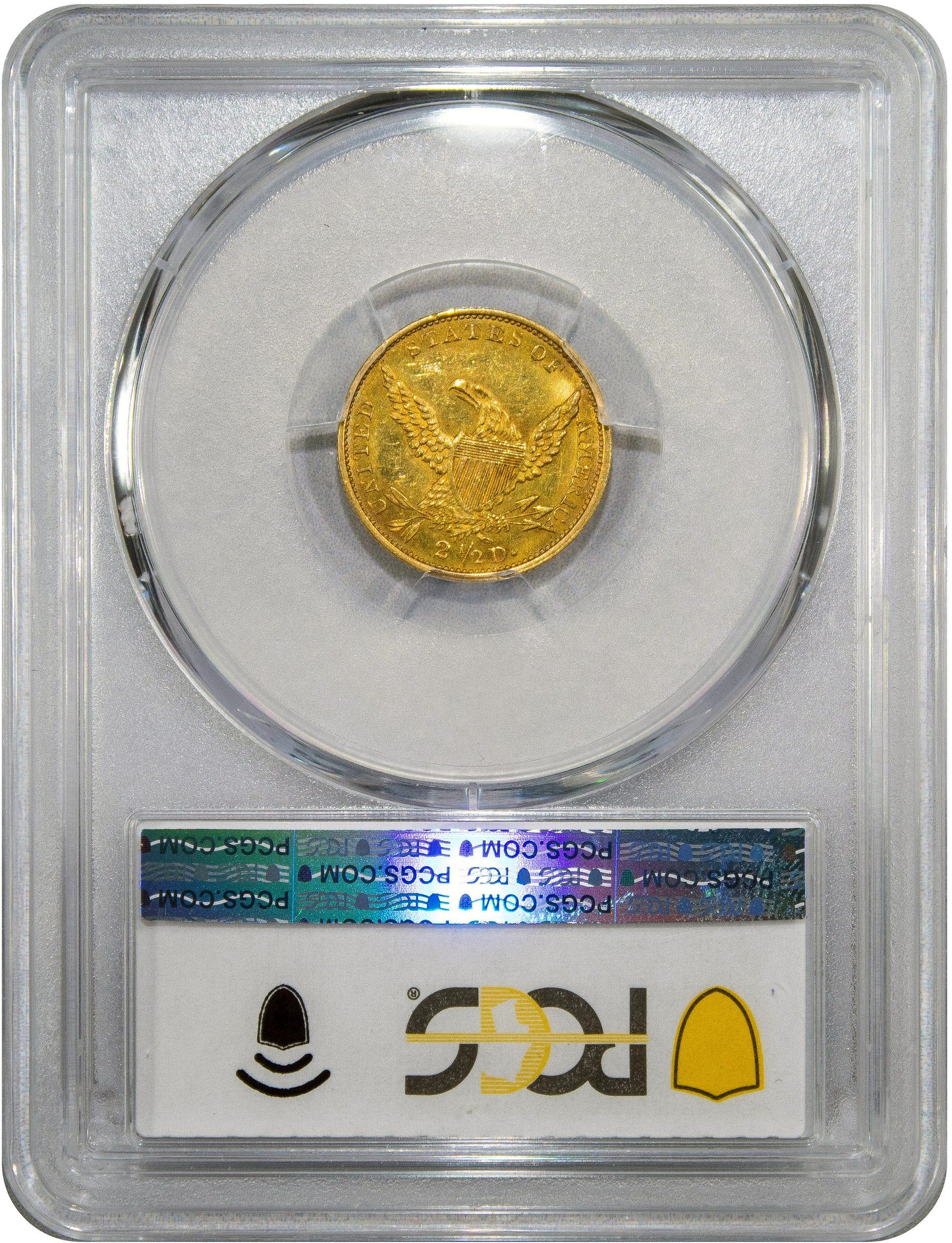 1837 $2.5 MS62 PCGS CAC REVERSE HOLDER