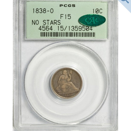 1838-O NO STARS 10C F15 OGH PCGS CAC