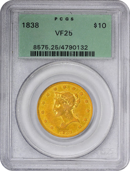 1838 $10 VF25 OGH PCGS HOLDER
