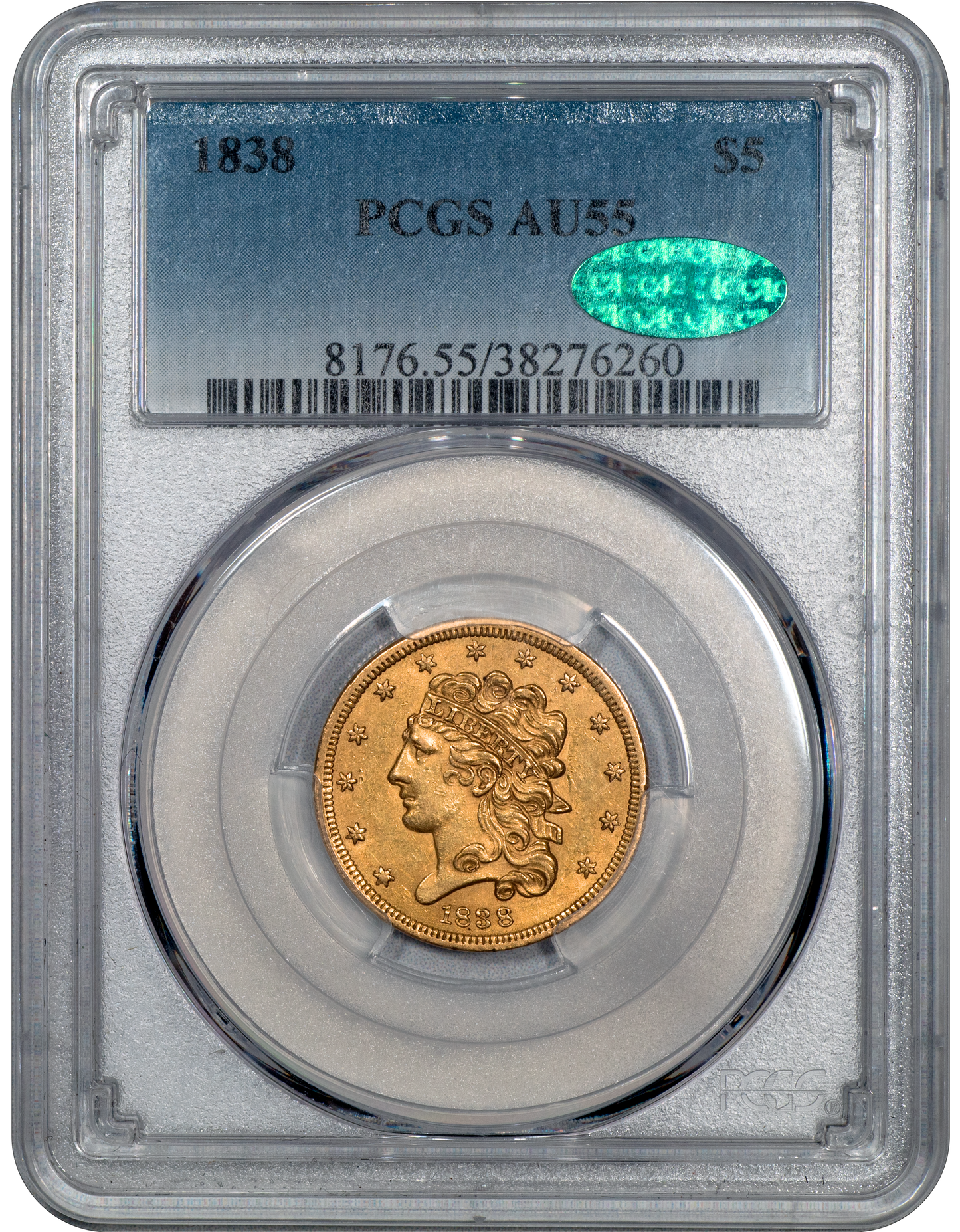 1838 $5 AU55 PCGS CAC HOLDER WITH GREEN CAC STICKER