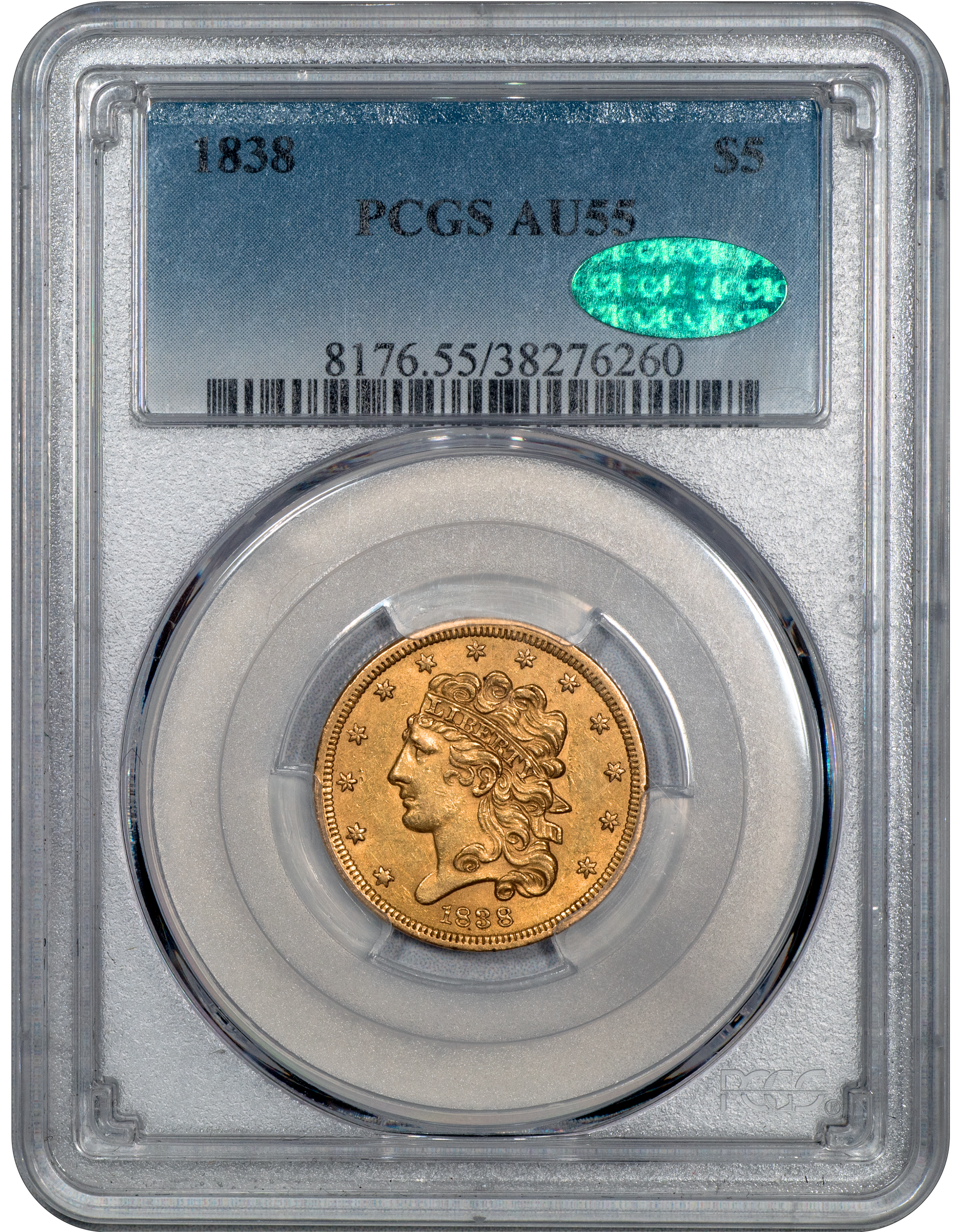 1838 $5 AU55 PCGS CAC HOLDER WITH GREEN CAC STICKER