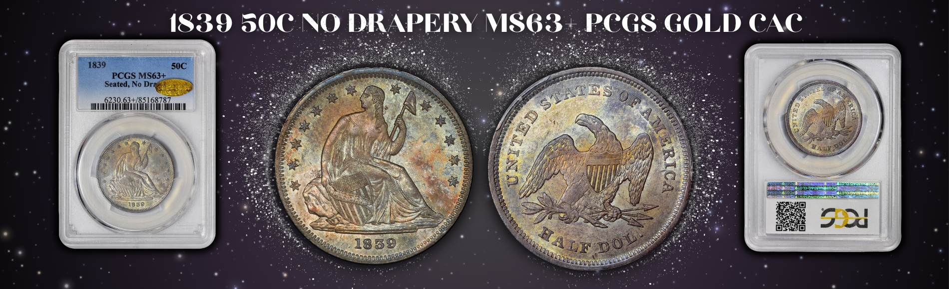 1839 50 C NO DRAPERY MS63+ PCGS GOLD CAC BANNER BANNER 