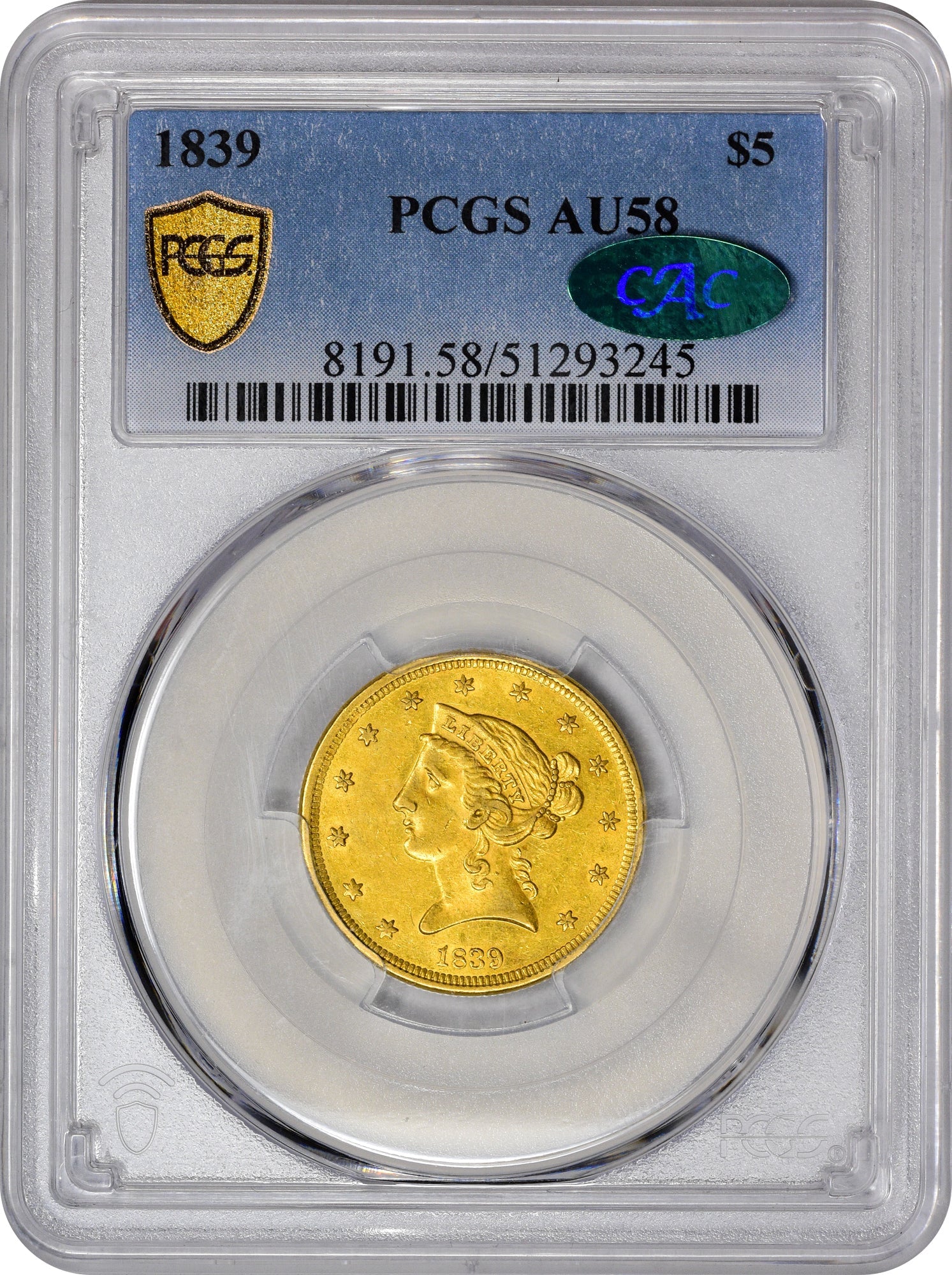 1839 $5 AU58 PCGS CAC HOLDER