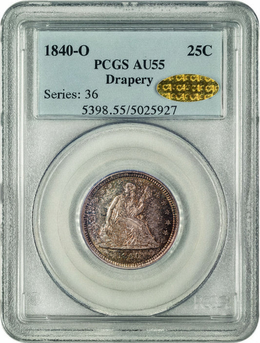 1840-O 25C DRAPERY AU55 PCGS GOLD CAC HOLDER WITH GOLD CAC STICKER