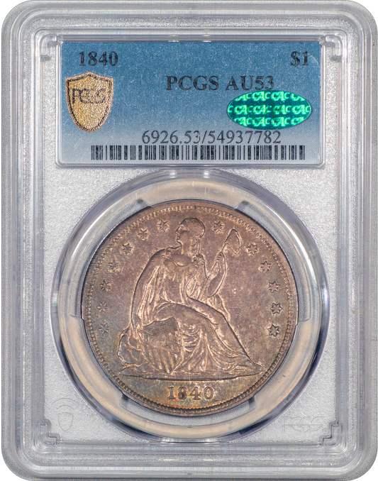 1840 Liberty Seated Dollar $1 AU53 PCGS CAC HOLDER WITH GREEN CAC STICKER