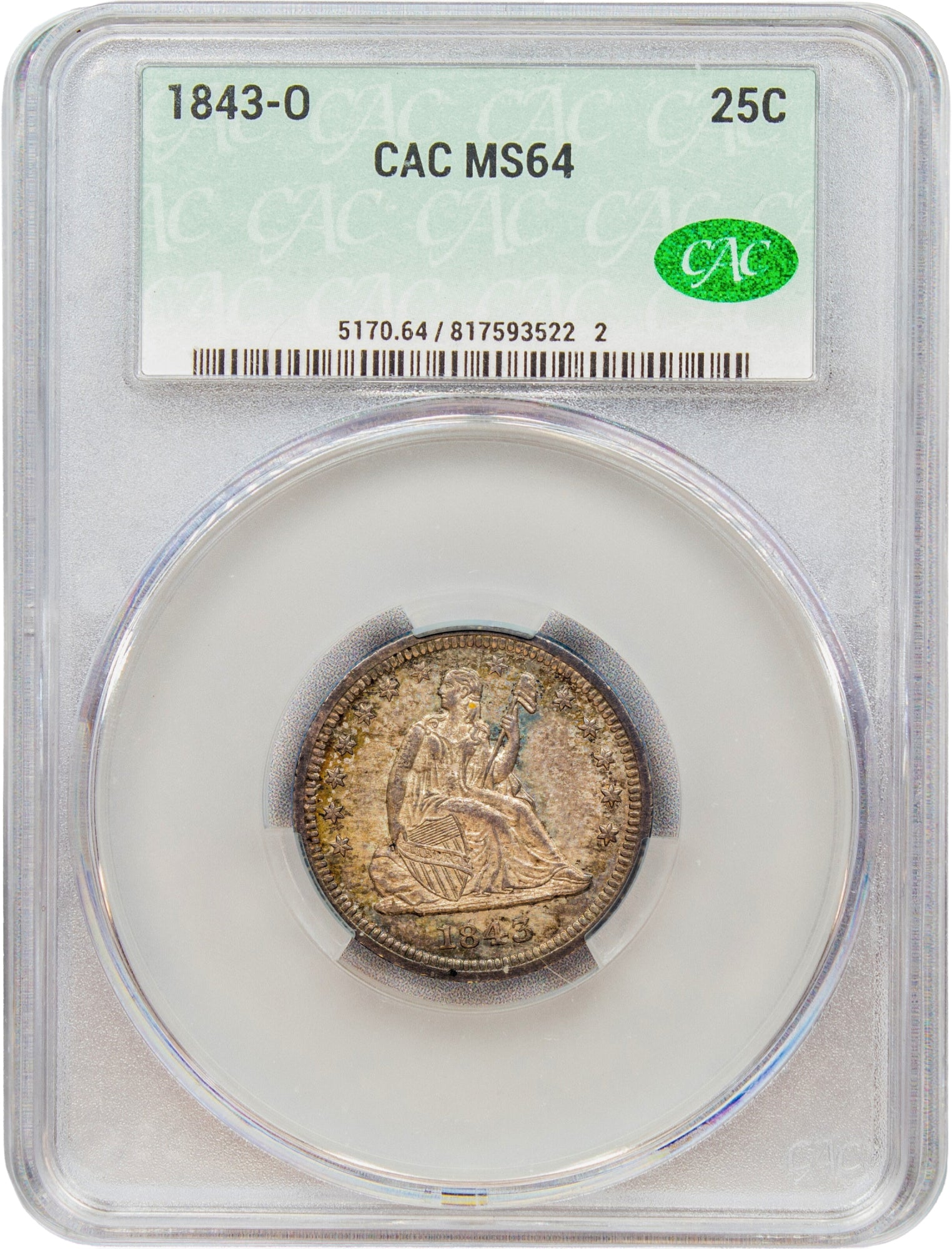 1843-O 25C MS64 CACG HOLDER WITH CAC STICKER 