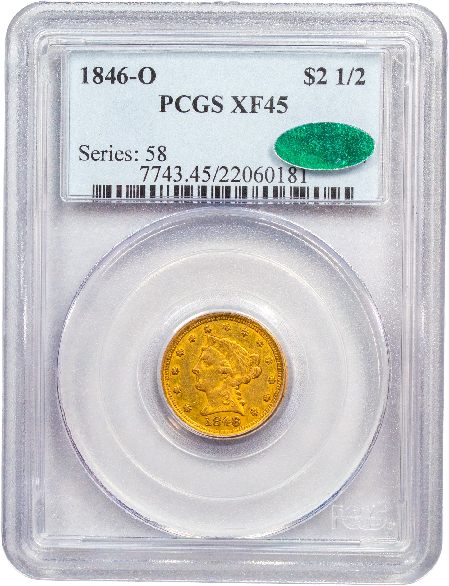 1846-O $2.5 XF45 PCGS CAC HOLDER WITH CAC GREEN STICKER