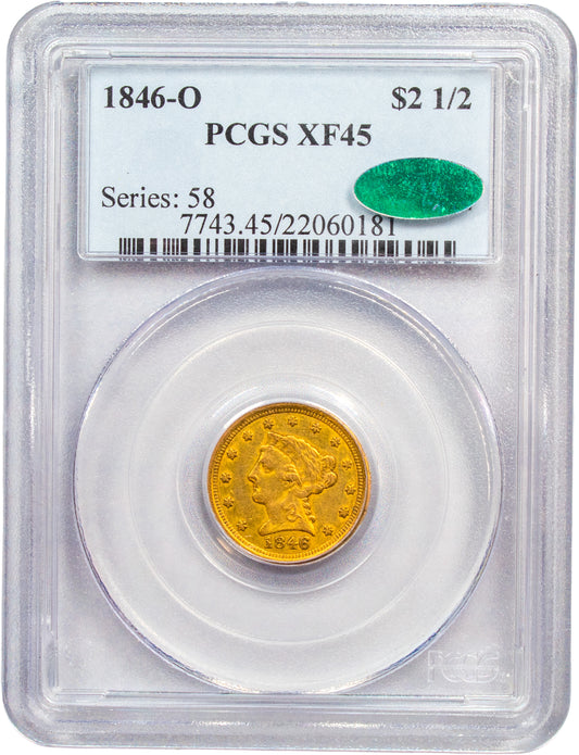 1846-O $2.5 XF45 PCGS CAC HOLDER WITH CAC GREEN STICKER